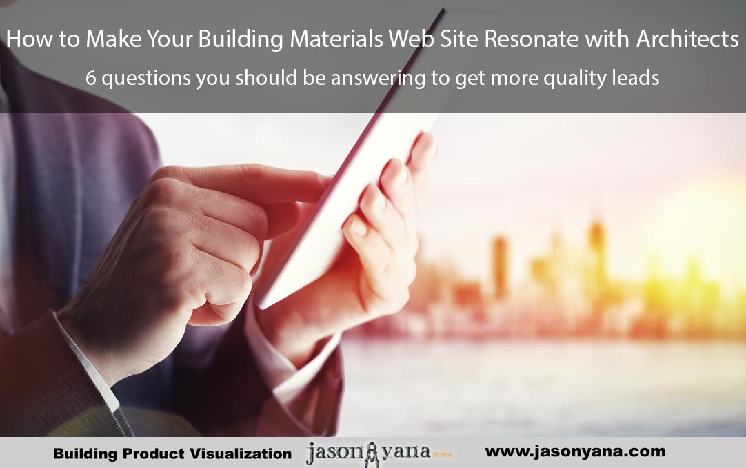 Make Your Building Materials Web Site Resonate With Architects