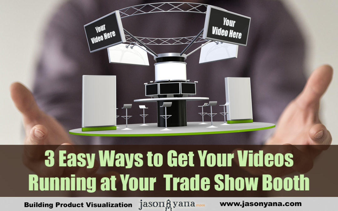 3 Easy Ways to Display Videos at Building Material Trade Shows