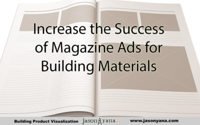 Increase the Success of Building Material Magazine Ads